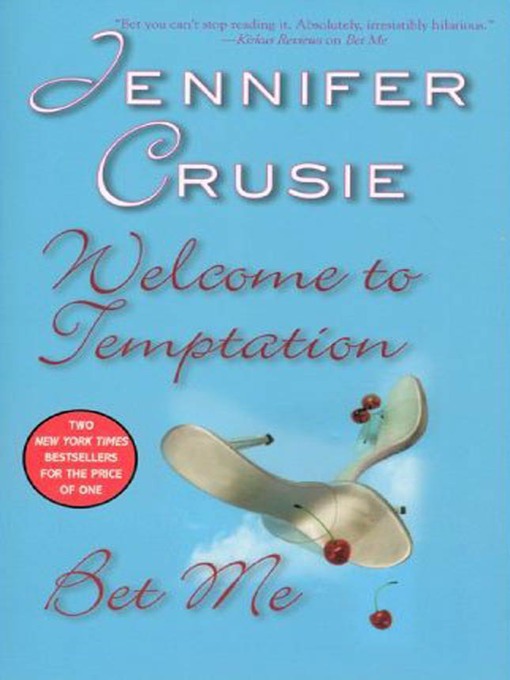 Title details for Welcome to Temptation/Bet Me by Jennifer Crusie - Wait list